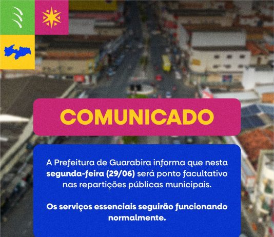 Prefeitura de Guarabira decreta ponto facultativo nas repartições municipais no dia 29 de junho
