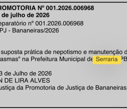 MPPB abre investigação para apurar suposto nepotismo e “funcionários fantasmas” na Prefeitura de Serraria